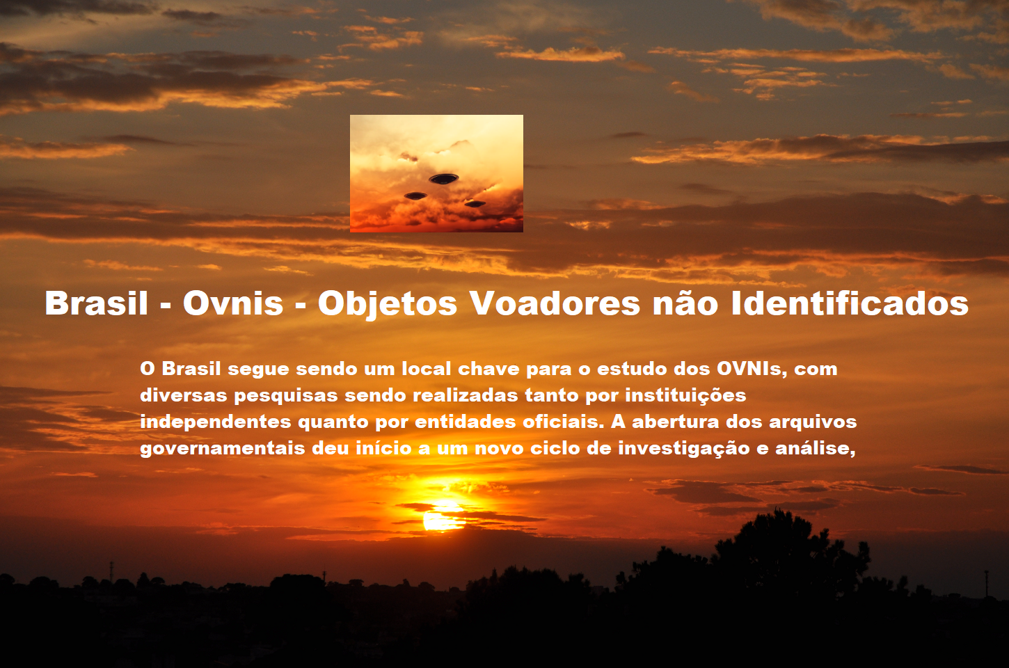 OVNIS.Objetos Voadores Não Identificados no Brasil: Mistério no Céu Brasileiro