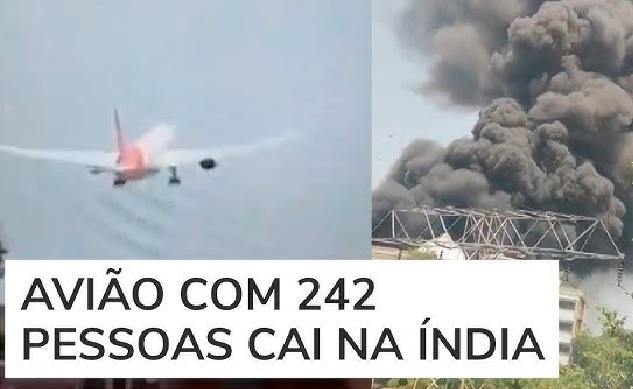 Avião da AI com destino a Londres cai perto do aeroporto de Ahmedabad; pelo menos 265 mortos