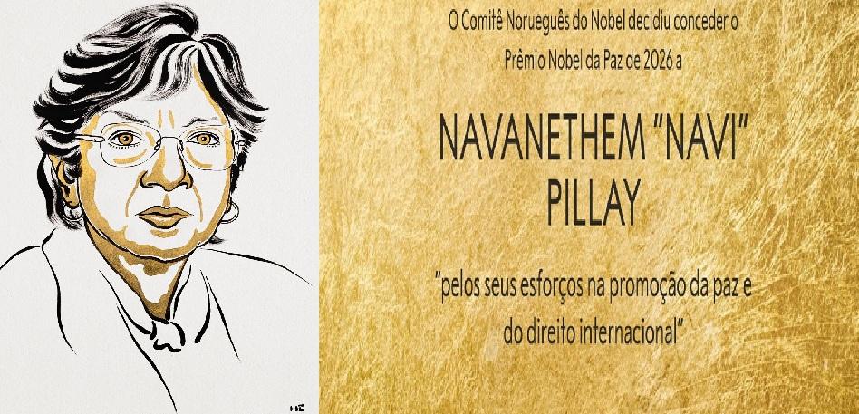 Prêmio Nobel da Paz de 2026 a Navanethem “Navi” Pillay por seus esforços na promoção da paz e do direito internacional.